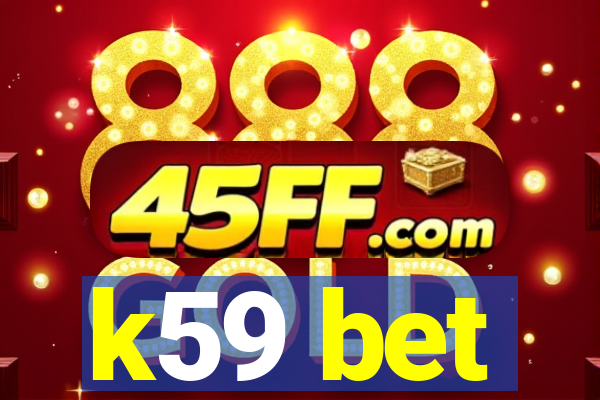 k59 bet